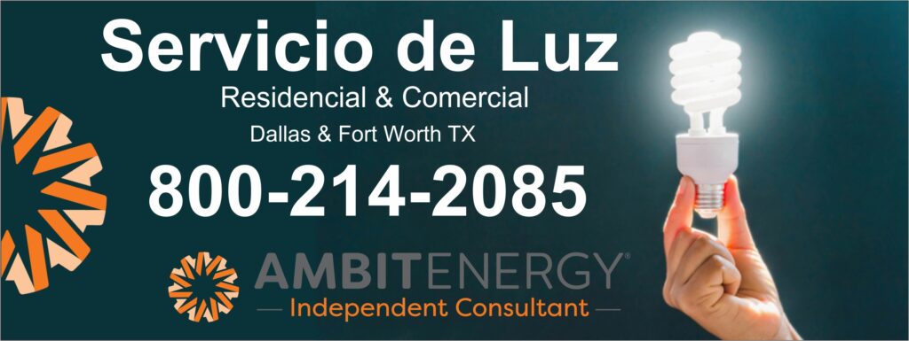 Ambit Energy | Tarifas & Planes Texas 800-214-2085 servicio de electricidad en todo texas llamanos ya y comienza a pagar menos por el mismo servicio