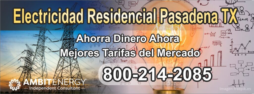 Ambit Energy Electricidad Residencial Pasadena Tx | 8002142085 necesitas servicio de electricidad yo puedo ayudarte para que tengas tu servicio de luz el mismo dia, llamanos ya