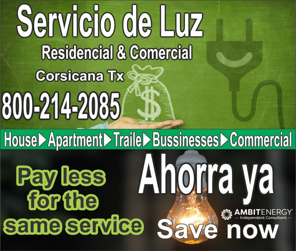 Ambit Energy Electricidad Residencial Corsicana Tx | 8002142085 necesitas servicio de electricidad yo puedo ayudarte para que tengas tu servicio de luz el mismo dia, llamanos ya