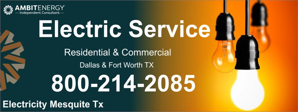 Ambit Energy Electricidad Residencial Mesquite TX | 8002142085 Ambit Energy tu merjor opcion para ahorrar todo el año en tu servicio de electricidad